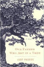 Our Father Who Art in A Tree