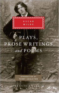 Title: Plays, Prose Writings and Poems of Oscar Wilde: Introduction by Terry Eagleton, Author: Oscar Wilde