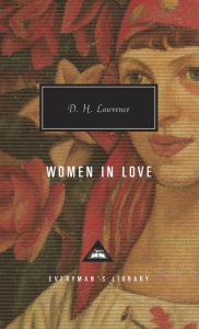 Title: Women in Love: Introduction by David Ellis, Author: D. H. Lawrence