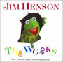 Jim Henson: The Works: The Art, the Magic, the Imagination