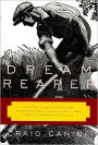 Dream Reaper: A Story of Modern Agriculture