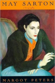 May Sarton: A Biography