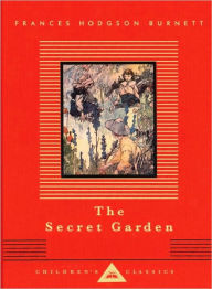 Title: The Secret Garden: Illustrated by Charles Robinson, Author: Frances Hodgson Burnett