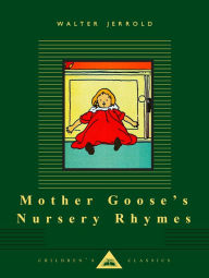 Title: Mother Goose's Nursery Rhymes: Illustrated by Charles Robinson, Author: Walter Jerrold