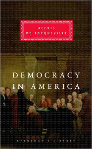 Title: Democracy in America: Introduction by Alan Ryan, Author: Alexis de Tocqueville