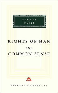 Title: Rights of Man and Common Sense: Introduction by Michael Foot, Author: Thomas Paine