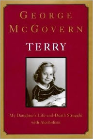 Terry: My Daughter's Life-and-Death Struggle with Alcoholism