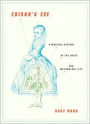 Edison's Eve: A Magical History of the Quest for Mechanical Life