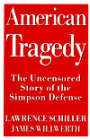American Tragedy: The Uncensored Story of the Simpson Defense