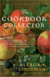 Title: The Cookbook Collector, Author: Allegra Goodman