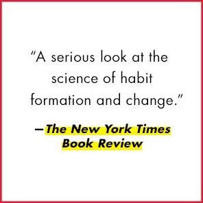 The Power of Habit: Why We Do What We Do in Life and Business