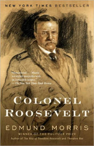 Title: Colonel Roosevelt, Author: Edmund Morris