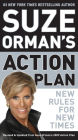 Suze Orman's Action Plan: New Rules for New Times