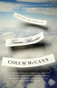 Title: TransAtlantic, Author: Colum McCann
