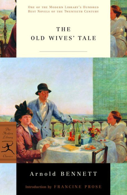 The Old Wives Tale By Arnold Bennett Nook Book Ebook Barnes And Noble®