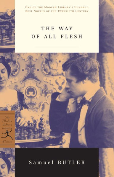 Way of All Flesh (Modern Library Series)