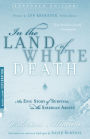 In the Land of White Death: An Epic Story of Survival in the Siberian Arctic