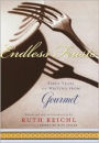 Endless Feasts: Sixty Years of Writing from Gourmet