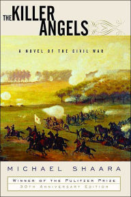 Title: The Killer Angels (30th Anniversary Edition), Author: Michael Shaara