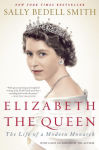 Alternative view 2 of Elizabeth the Queen: The Life of a Modern Monarch