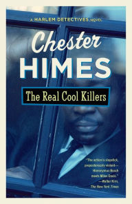 Title: The Real Cool Killers, Author: Chester Himes