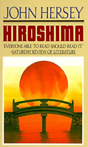 Title: Hiroshima, Author: John Hersey