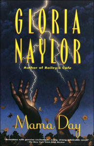 Title: Mama Day, Author: Gloria Naylor