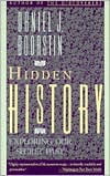 Hidden History: Exploring Our Secret Past