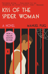 Title: Kiss of the Spider Woman, Author: Manuel Puig