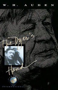 Title: The Dyer's Hand, Author: W. H. Auden