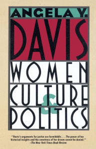 Title: Women, Culture & Politics, Author: Angela Y. Davis