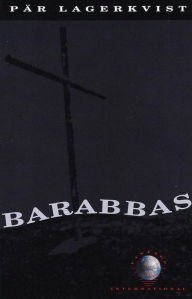 Title: Barabbas, Author: Pär Lagerkvist