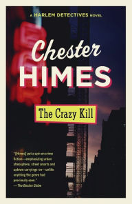 Title: The Crazy Kill, Author: Chester Himes