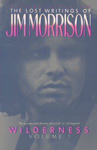 Title: Wilderness: The Lost Writings of Jim Morrison, Author: Jim Morrison