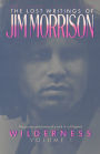 Wilderness: The Lost Writings of Jim Morrison