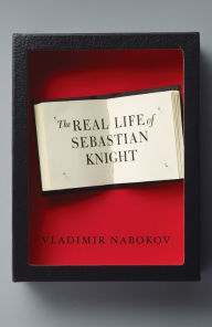 Title: The Real Life of Sebastian Knight, Author: Vladimir Nabokov