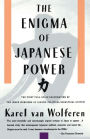 The Enigma of Japanese Power: People and Politics in a Stateless Nation