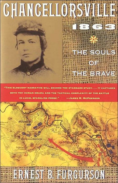 Chancellorsville 1863: The Souls of the Brave