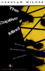 Title: The Captive Mind, Author: Czeslaw Milosz