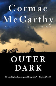 Title: Outer Dark, Author: Cormac McCarthy
