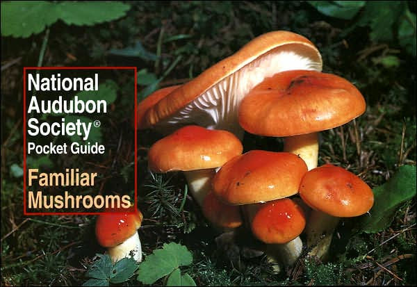 National Audubon Society Pocket Guide: Familiar Mushrooms