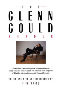 Title: Glenn Gould Reader, Author: Tim Page