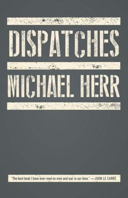 Dispatches by Michael Herr, Paperback | Barnes & Noble®