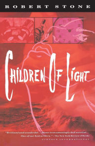 Title: Children of Light, Author: Robert Stone