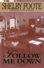 Follow Me Down