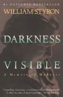 Darkness Visible: A Memoir of Madness