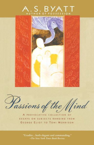 Passions of the Mind: Selected Writings