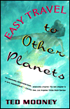 Easy Travel to Other Planets