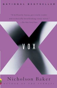 Title: Vox, Author: Nicholson Baker