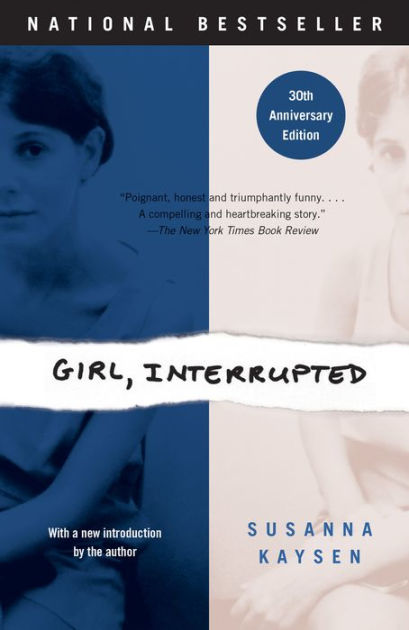 Girl, Interrupted: A Memoir by Susanna Kaysen, Paperback | Barnes